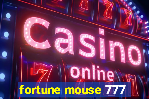 fortune mouse 777